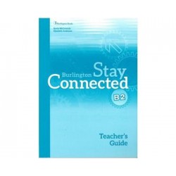 STAY CONNECTED B2 TCHR'S GUIDE